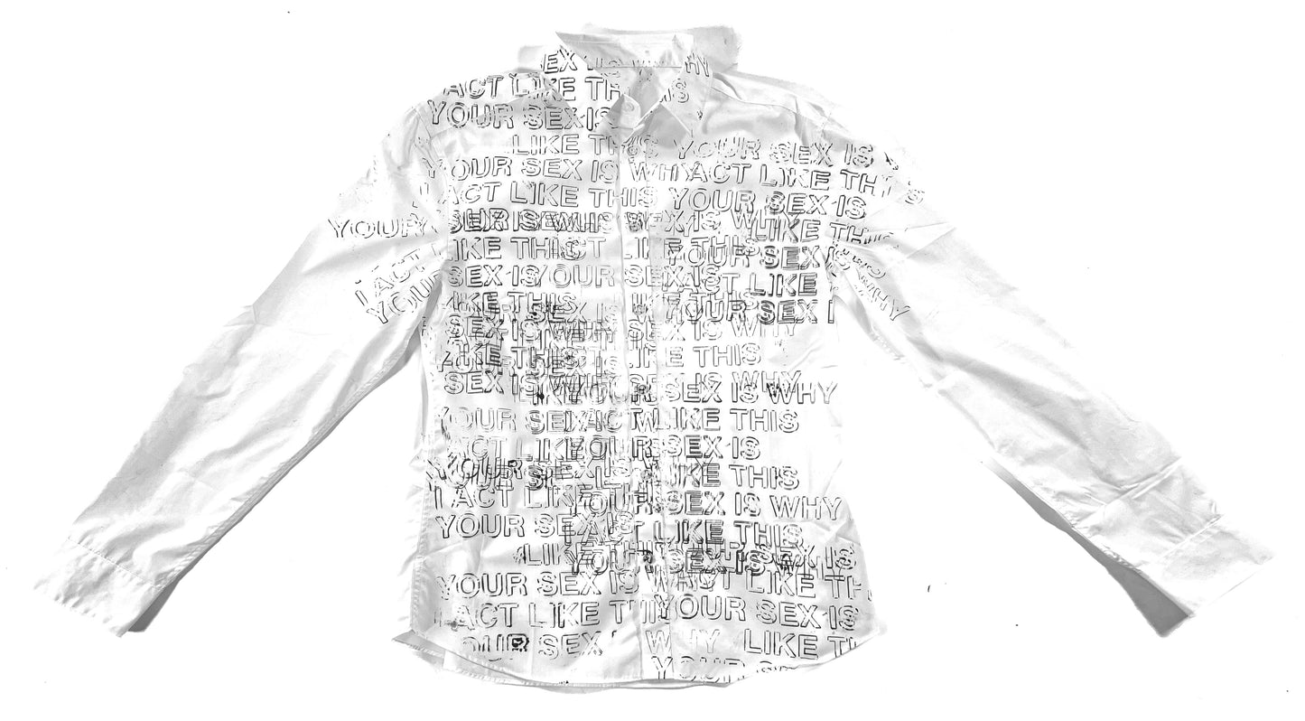 02 WHT "YOUR SEX IS WHY" BUTTON UP